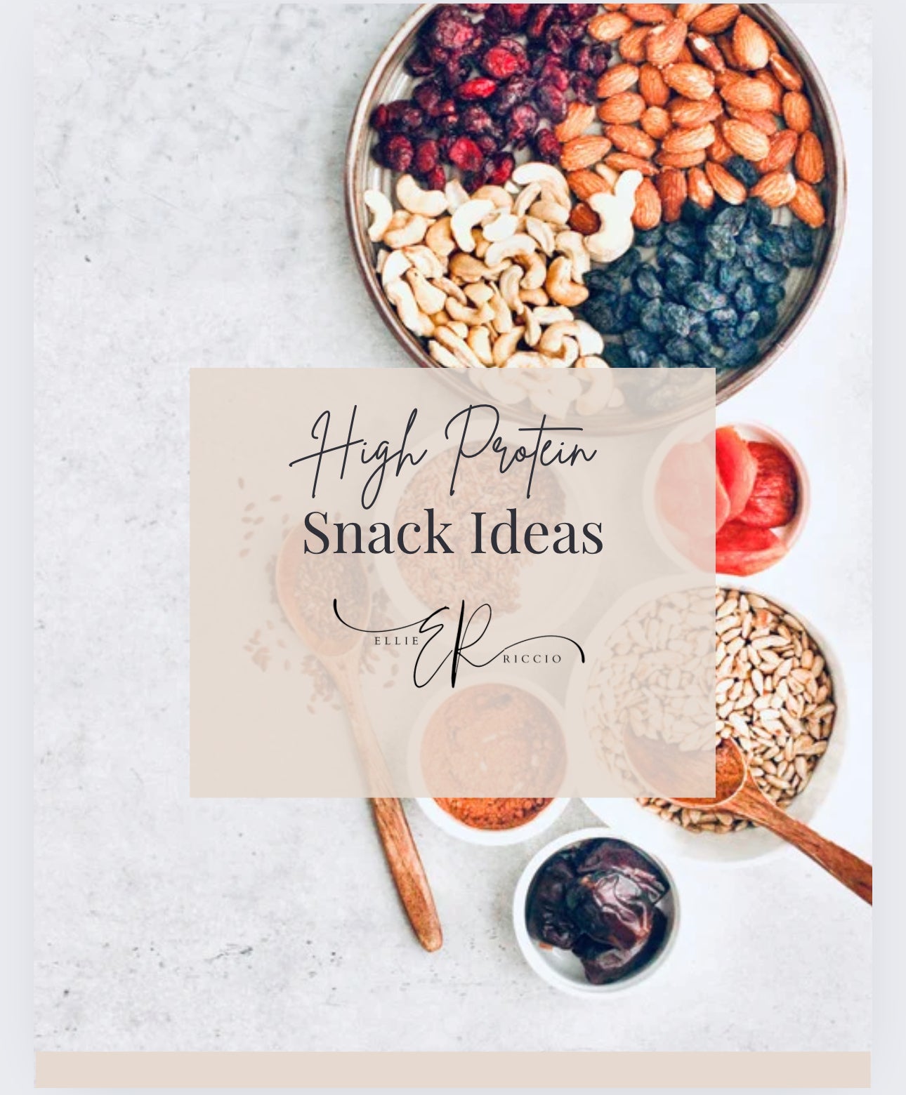 Ellie's High Protein Snack Ideas